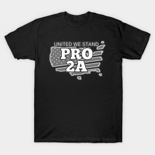 united we stand pro 2a T-Shirt